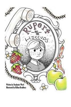 Rupert Has The Hiccups|Killian Bradbury