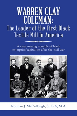 Warren Clay Coleman|Norman J. McCullough B. a. M. a., Sr.