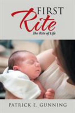 First Rite|Patrick E. Gunning