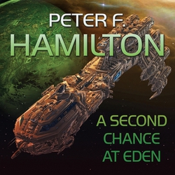 A Second Chance at Eden|Peter F. Hamilton