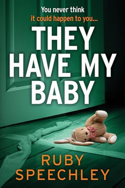 They Have My Baby|Ruby Speechley