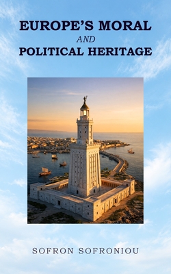 Europe's Moral and Political Heritage|Sofron Sofroniou