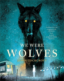We Were Wolves|Jason Cockcroft
