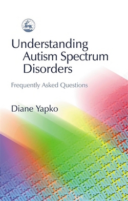Understanding Autism Spectrum Diso|Diane Yapko