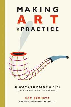 Making Art a Practice|Cat Bennett