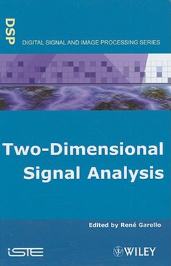 Two-Dimensional Signal Analysis|René Garello