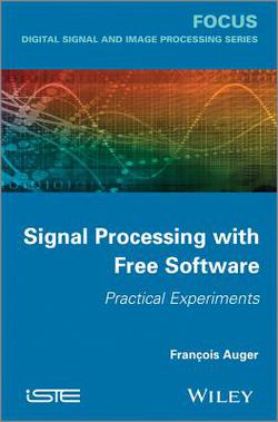 Signal Processing with Free Software|François Auger