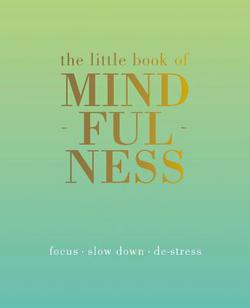 The Little Book of Mindfulness|Tiddy Rowan