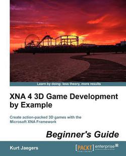 Xna 4 3D Game Development by Example|Kurt Jaegers