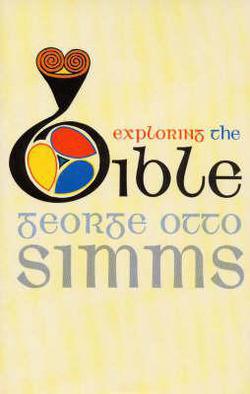 Exploring the Bible|George Otto SIMMs