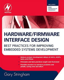 Hardware/Firmware Interface Design|Gary Stringham