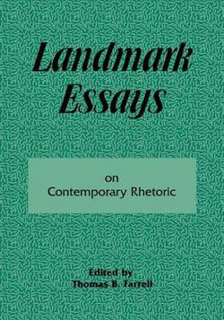 Landmark Essays on Contemporary Rhetoric|Thomas B. Farrell