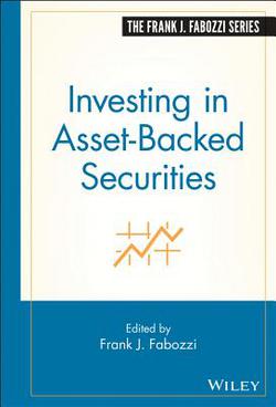 Investing in Asset-Backed Securities|Frank J. Fabozzi