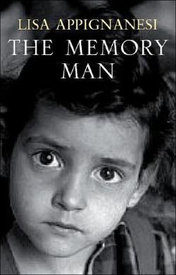 The Memory Man|Lisa Appignanesi