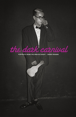 The Dark Carnival|Derek Ridgers