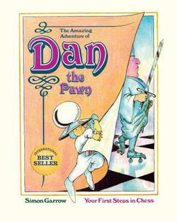 The Amazing Adventure of Dan the Pawn|Simon Garrow