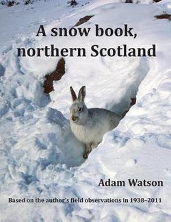 A Snow Book, Northern Scotland|Adam Watson