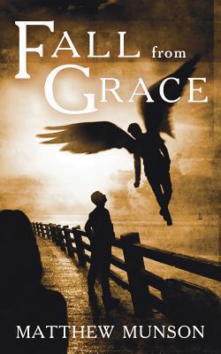 Fall From Grace|Matthew Munson