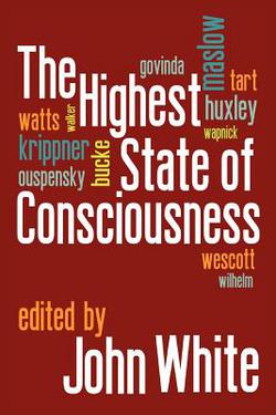 The Highest State of Consciousness|John White