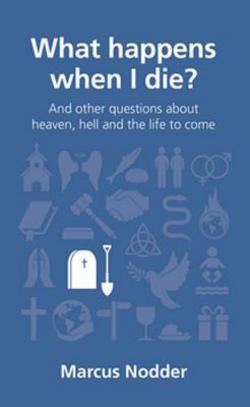 What Happens When I Die?|Marcus Nodder