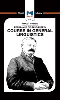 An Analysis of Ferdinand de Saussure's Course in General Linguistics|Laura Key