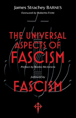 The Universal Aspects of Fascism & Fascism|James Strachey Barnes