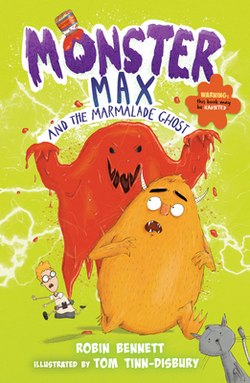 Monster Max and the Marmalade Ghost|Robin Bennett