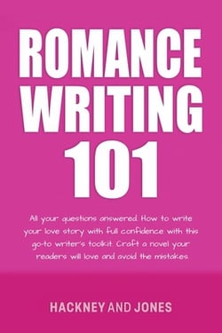 Romance Writing 101|Hackney And Jones