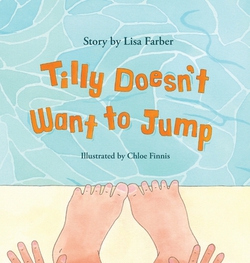 Tilly Doesn't Want to Jump|Lisa Farber