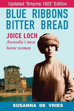 Blue Ribbons, Bitter Bread|Susanna de Vries