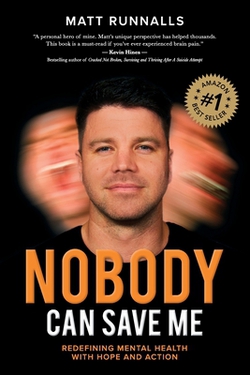 Nobody Can Save Me|Matt Runnalls
