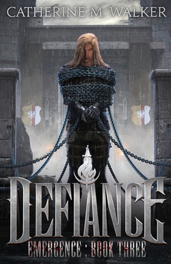 Defiance|Catherine M. Walker