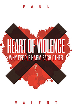 Heart of Violence|Paul Valent