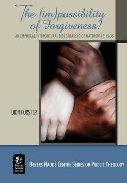 The (im)possibility of Forgiveness?|Dion Forster