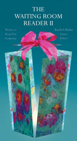 The Waiting Room Reader, Volume 2|Rachel Hadas