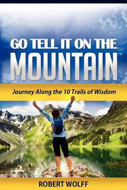 Go Tell It on the Mountain|Robert Wolff