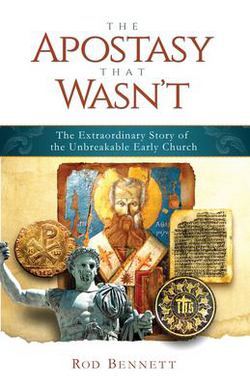 Apostasy That Wasn't|Rod Bennett