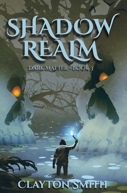 Shadow Realm|Clayton Smith