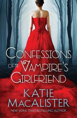 Confessions of a Vampire's Girlfriend|Katie MacAlister
