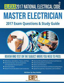 Alaska 2017 Master Electrician Study Guide|Brown Technical Publications