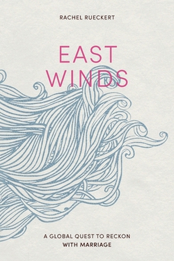 East Winds|Rachel Rueckert