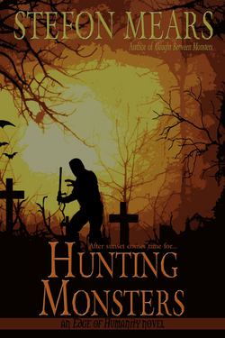Hunting Monsters|Stefon Mears