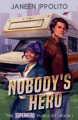 Nobody's Hero|Janeen Ippolito