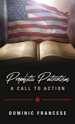 Prophetic Patriotism|Dominic Francese