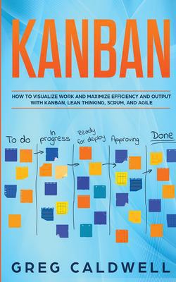 Kanban|Greg Caldwell
