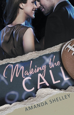 Making the Call|Amanda Shelley