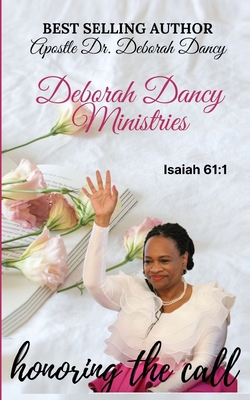 Honoring The Call|Deborah Dancy