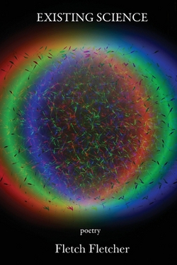 Existing Science|Fletch Fletcher