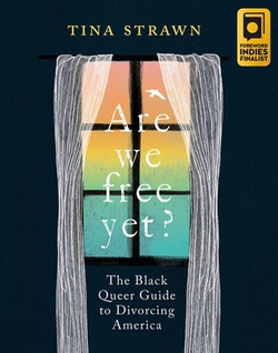 Are We Free Yet?|Tina Strawn