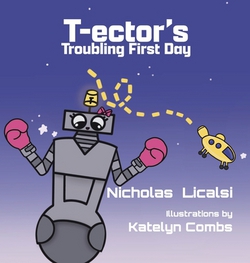 T-ector's Troubling First Day|Nicholas Licalsi